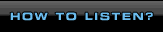 HOW TO LISTEN? | 